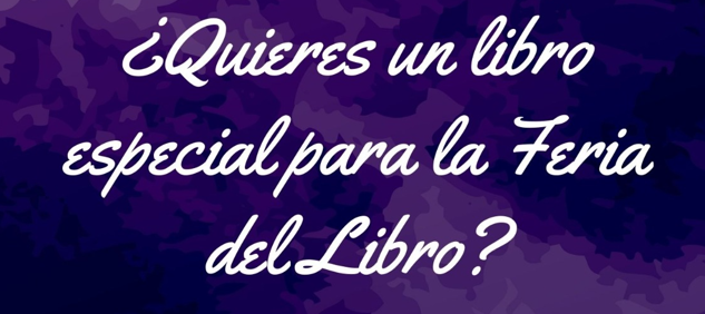 ¿Quieres un libro especial?